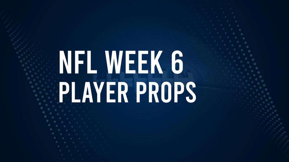 Discover the Best Week 6 NFL Player Prop Bets & Odds